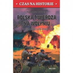 Polska twierdza na Wolyniu....