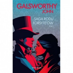 Saga rodu Forsyte`ów. Tom 1