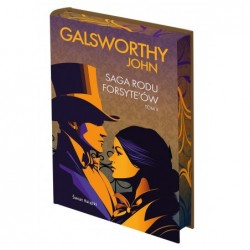Saga rodu Forsyte`ów. Tom 2...