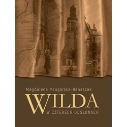 Wilda w czterech odsłonach