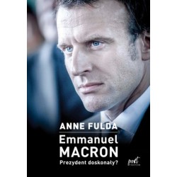 Emmanuel Macron. Prezydent...