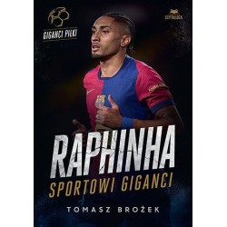 Raphinha. Sportowi giganci