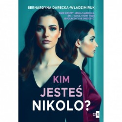 Kim jesteś, Nikolo?