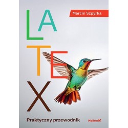LaTeX. Praktyczny przewodnik