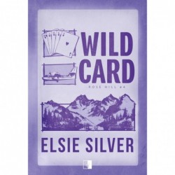 Wild Card. Seria Rose Hill....