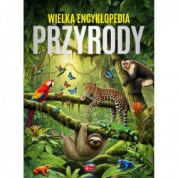 Wielka encyklopedia przyrody