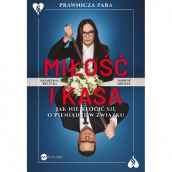 Miłość i kasa. Jak nie...