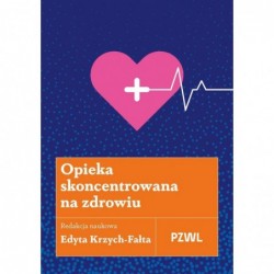 Opieka skoncentrowana na...