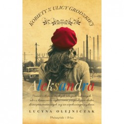 Aleksandra. Saga Kobiety z...