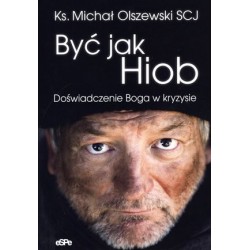 Być jak Hiob. Doświadczenie...