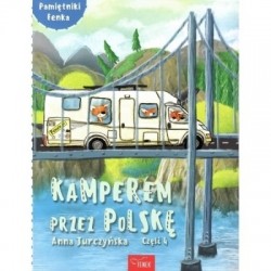 Pamiętnik Fenka. Kamperem...