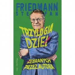 Trzylogia dzieł żebranych...