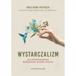 Wystarczalizm. Jak...