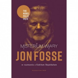 Misterium wiary. Jon Fosse...