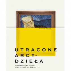 Utracone arcydzieła....