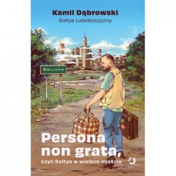 Persona non grata, czyli...