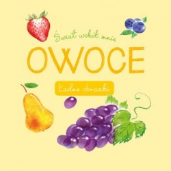 Świat wokół mnie. Owoce....