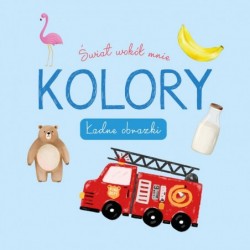 Świat wokół mnie. Kolory....