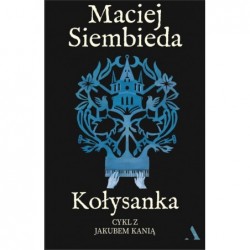 Kołysanka. Cykl z Jakubem...