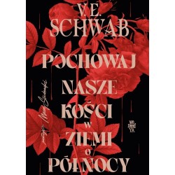 Pochowaj nasze kości w...