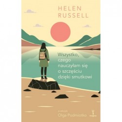 Wszystko, czego nauczyłam...