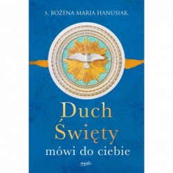 Duch Święty mówi do ciebie