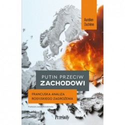 Putin przeciw Zachodowi....