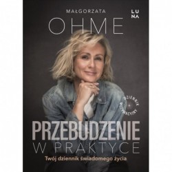 Przebudzenie w praktyce....