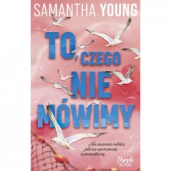 To, czego nie mówimy