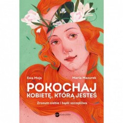 Pokochaj kobietę, którą...