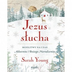 Jezus słucha. Modlitwy na...