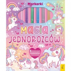 Markerki. Magia jednorożców