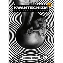 Kwantechizm 2.0, czyli...