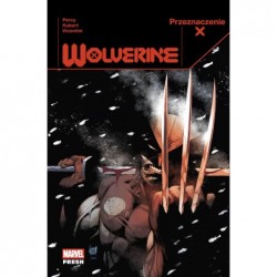 Przeznaczenie X. Wolverine....