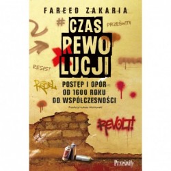 Czas rewolucji. Postęp i...