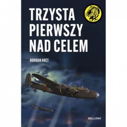 Trzysta pierwszy nad celem