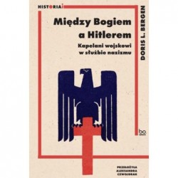 Między Bogiem a Hitlerem....