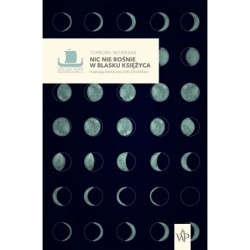 Nic nie rośnie w blasku...