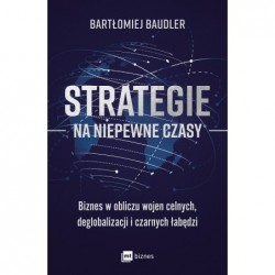 Strategie na niepewne...