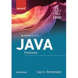 Java. Podstawy. Wydanie XIII