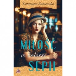 Miłość w kolorze sepi