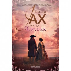 Upadek. Duma i gniew. Tom 3