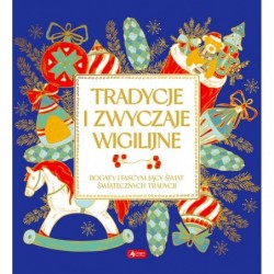 Tradycje i zwyczaje wigilijne
