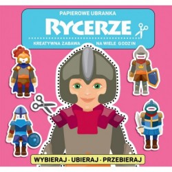 Rycerze. Papierowe ubranka