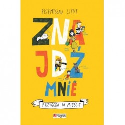 Znajdź mnie przygoda w mieście