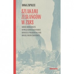 Szlakami zesłańców w ZSRS....