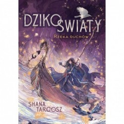 Dzikoświaty. Rzeka duchów