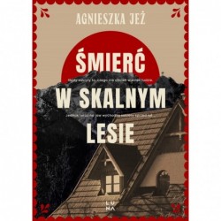 Śmierć w skalnym lesie