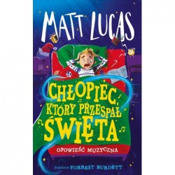 Chłopiec, który przespał...