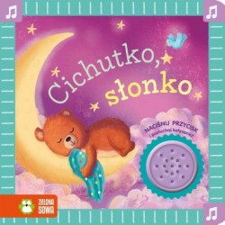 Cichutko, słonko. Książka...